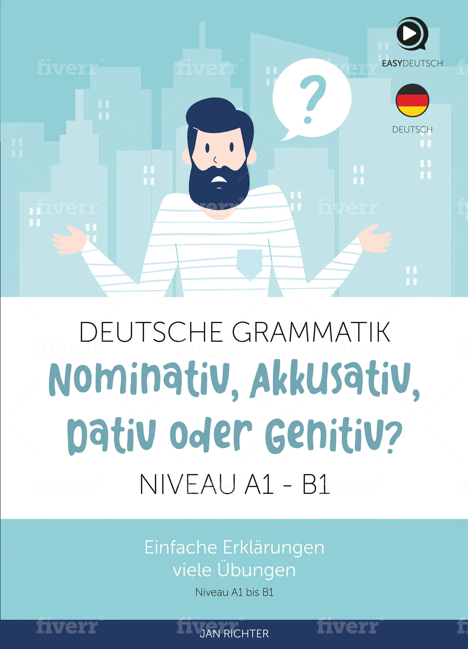 E-Book-Cover Deutsche Grammatik: Nominativ, Akkusativ, Dativ oder Genitiv? mit illustriertem Mann und Fragezeichen