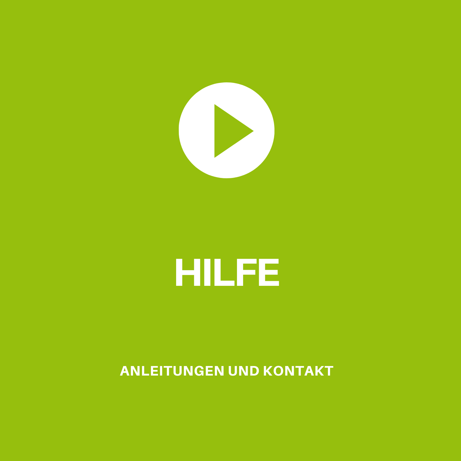 Grüner Button mit Wiedergabe-Symbol und Text Hilfe Anleitungen und Kontakt