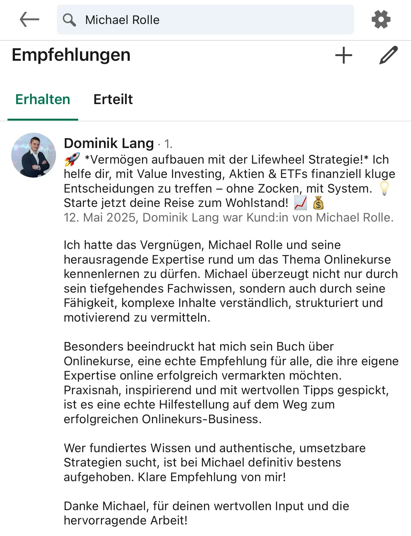 LinkedIn-Testimonial von Dominik Lang: Mehrzeiliges Feedback zu Michael Rolles Online-Kurs-Expertise und Buch