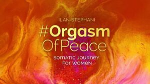 #OrgasmOfPeace Kurs-Cover von Ilan Stephani mit Farbverlauf von Orange zu Pink
