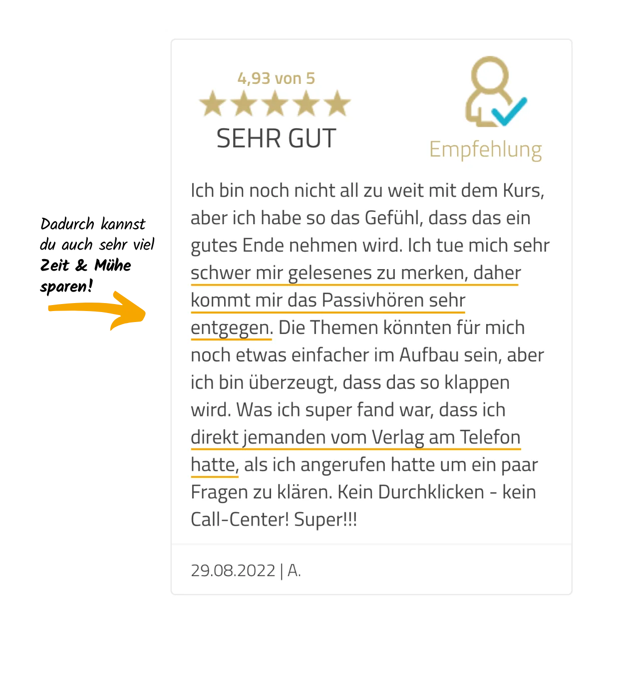 4,93-Sterne-Kundenrezension: Kunde A. schätzt persönlichen Kontakt zum Verlag und Passivhören