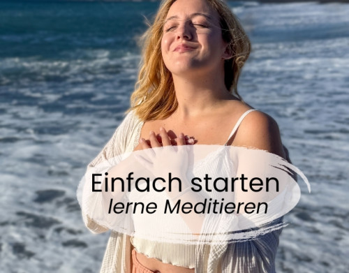 Overthinking stoppen - 21 Tage Anfänger Meditationskurs