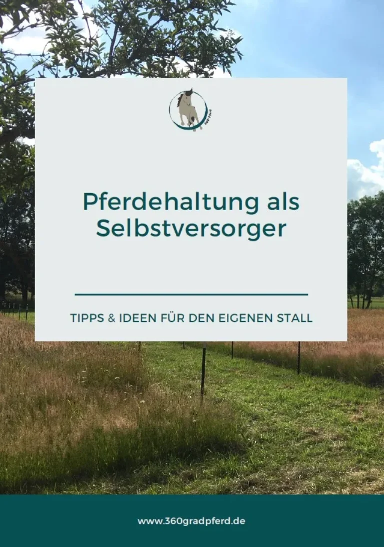 Pferdehaltung als Selbstversorger