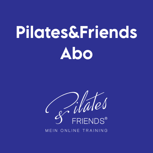 Pilates&Friends Abo - Das Online Pilates Paket