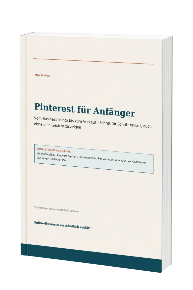 Pinterest für Anfänger – Komplettes Praxis-Workbook von Rita Scheer
