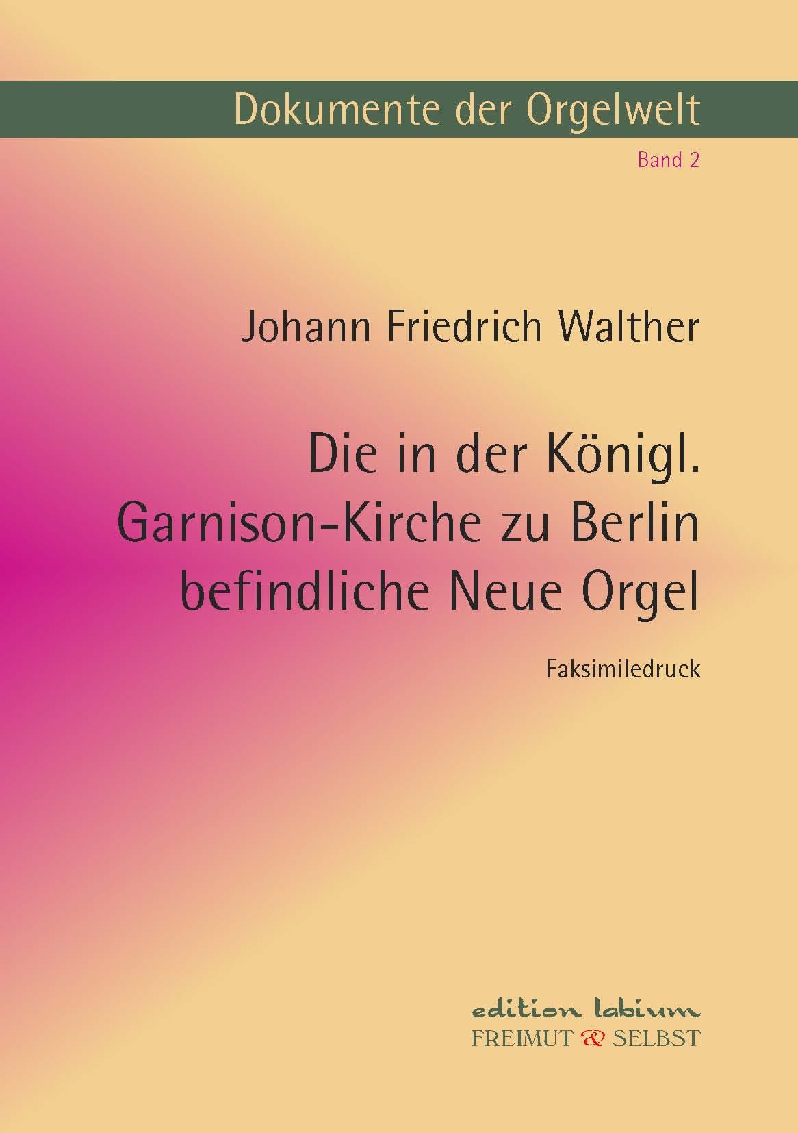 Dokumente der Orgelwelt Band 2 Cover Garnison-Kirche Berlin