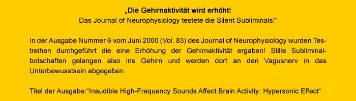 Forschungsergebnis aus Journal of Neurophysiology über erhöhte Gehirnaktivität durch Silent Subliminals