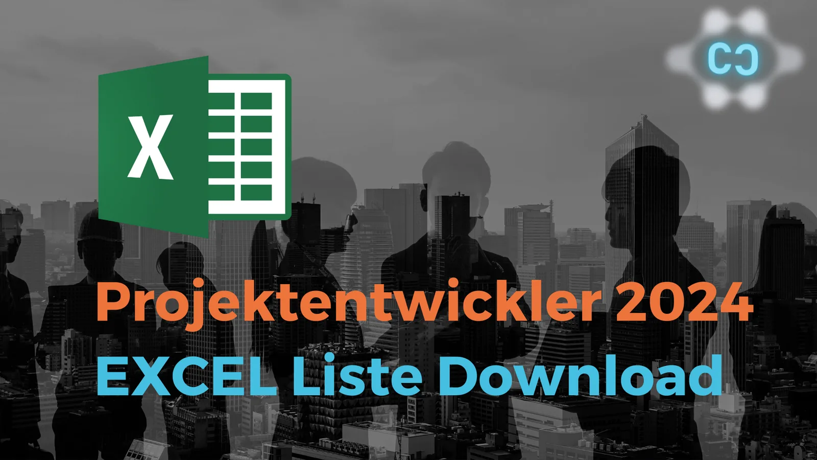 Excel-Logo und Silhouetten von Geschäftspersonen vor Skyline, Projektentwickler 2024 Excel Liste Download