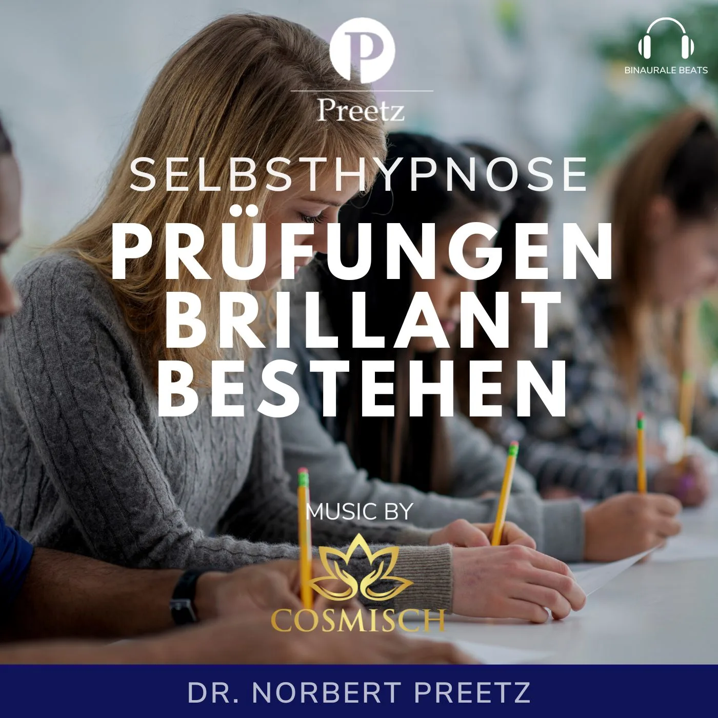 Schülerin beim Lernen mit Stift, Preetz-Logo und Titel Selbsthypnose Prüfungen Brilliant Bestehen