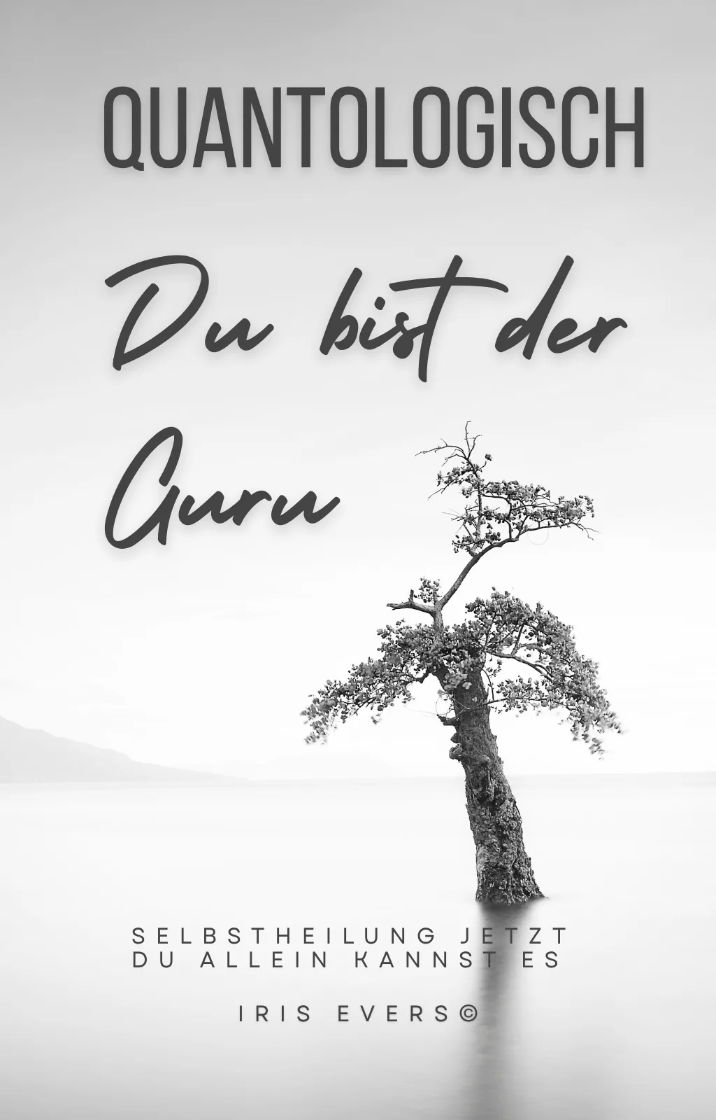 Buchcover mit Text Quantologisch Du bist der Guru und einem Baum auf hellem Hintergrund