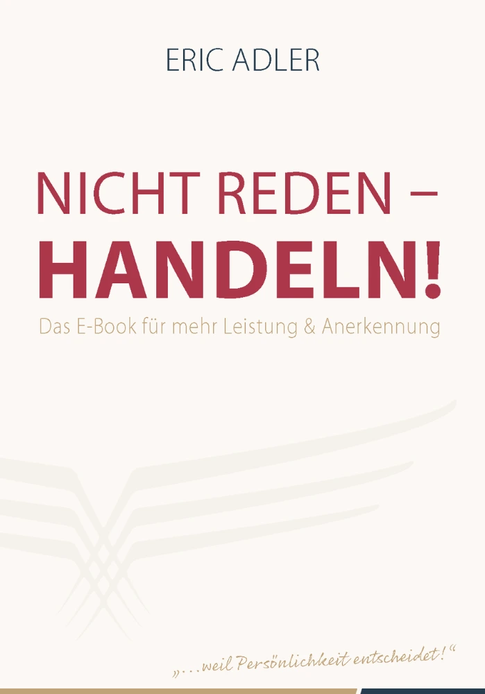 Raus aus der Komfortzone – E-Book über Mut und Veränderung 3 Coaching.Book NICHT REDEN - HANDELN