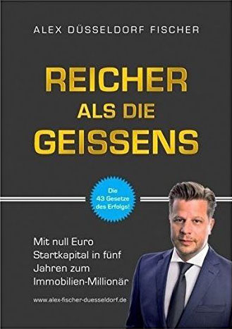 Buchcover Reicher als die Geissens Frontseite mit Titel in Gold, Autorenfoto und Verkaufstext