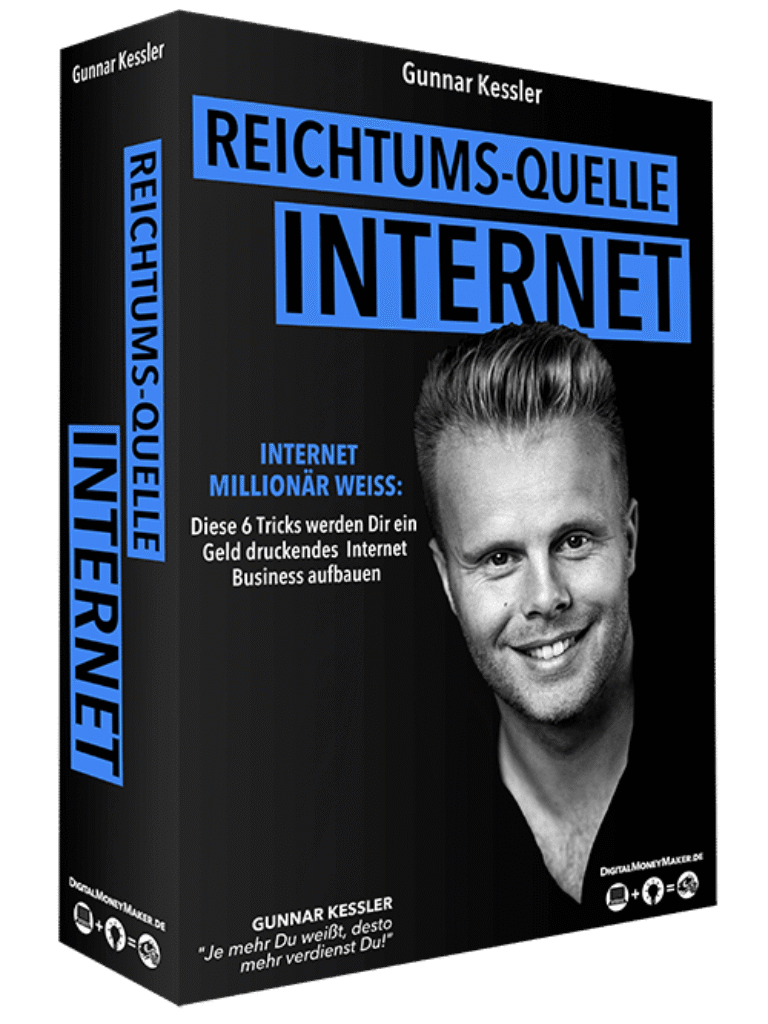 Reichtums-Quelle Internet – E-Book zum Online-Business