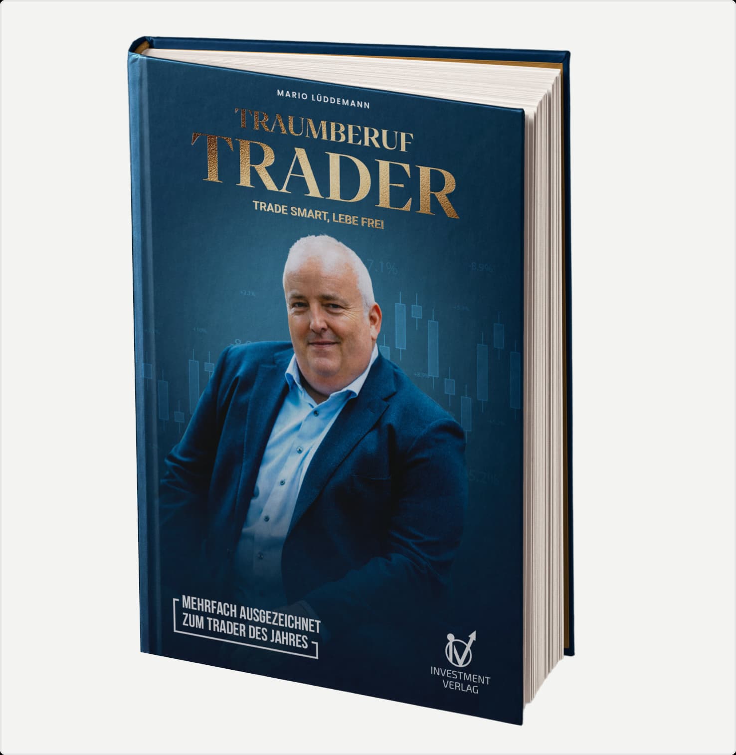 Rendite Unlimited – Live-Onlinekurs zum Trading von Mario Lüddemann 1 Buch-Cover Traumberuf Trader von Mario Lüddemann mit Portrait und Kerzendiagrammen
