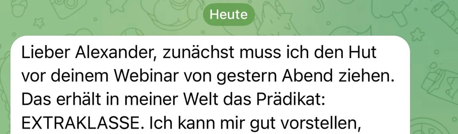 Research Report – Krypto Technologie Analyse von Alexander Below 5 WhatsApp-Nachricht auf grünem Muster-Hintergrund mit Lob für Research Report Webinare