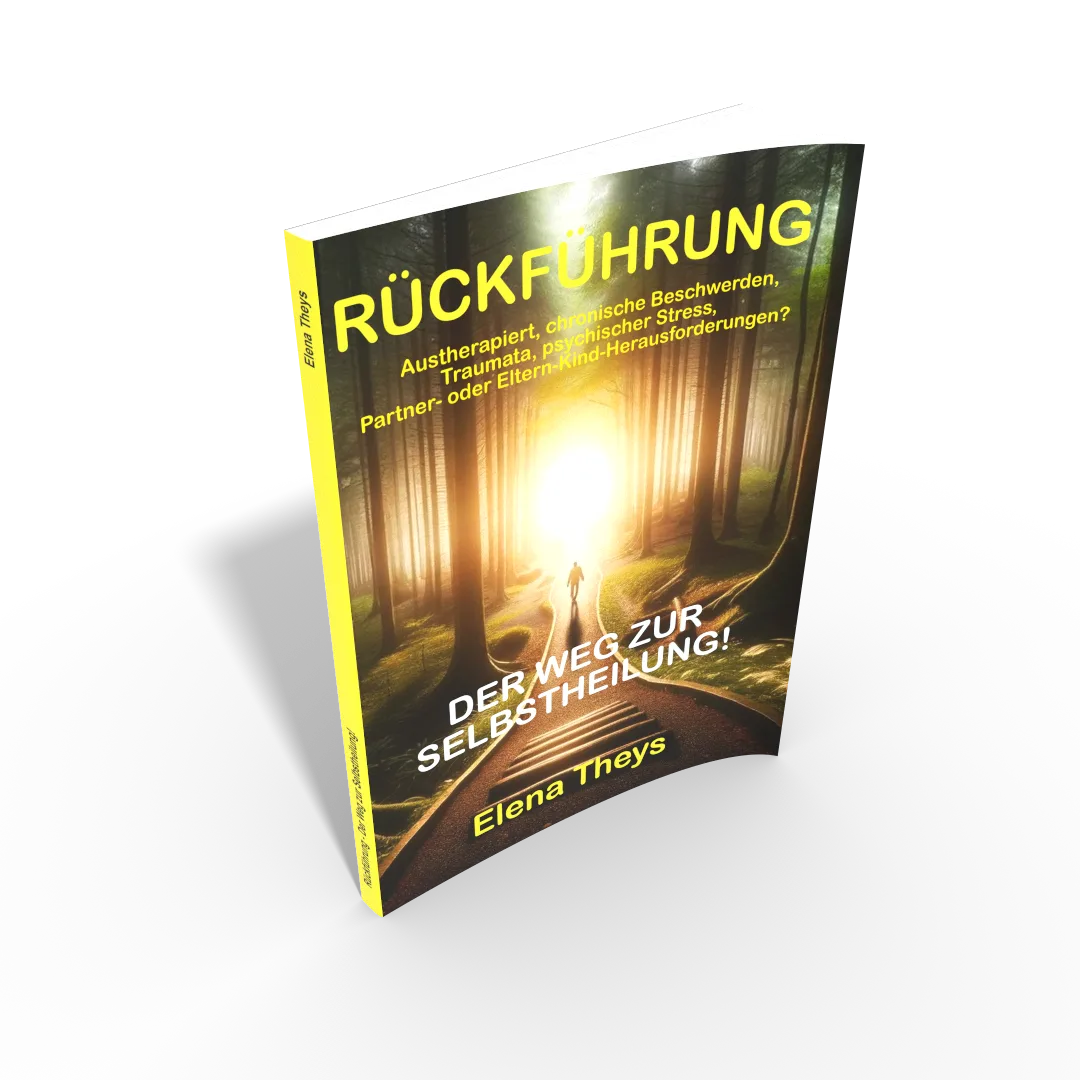 Softcover Buch Rückführung - Der Weg zur Selbstheilung von Elena Theys