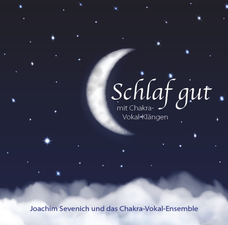 Schlaf gut mit Chakra-Vokal-Klängen – Audio zur Tiefenentspannung