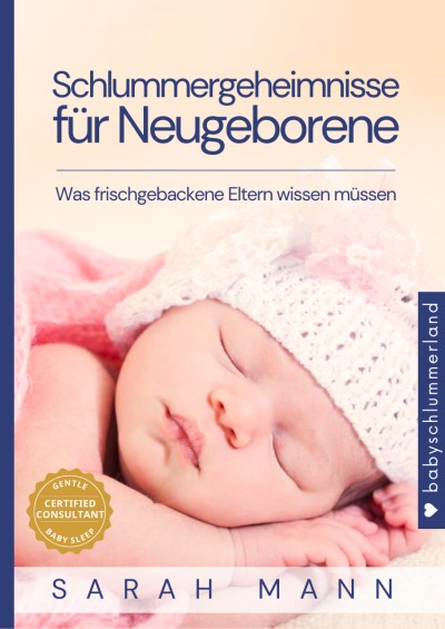 E-Book Schlummergeheimnisse für Neugeborene mit schlafendem Baby