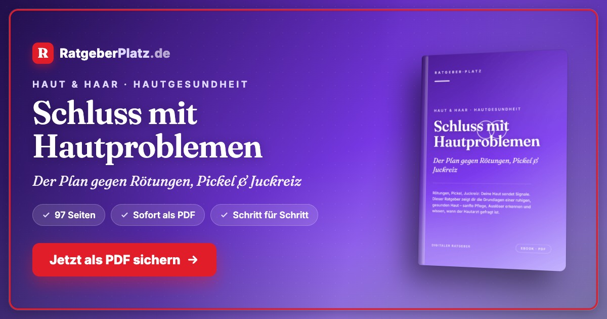E-Book Schluss mit Hautproblemen von Ratgeberplatz, Ratgeber für reine Haut