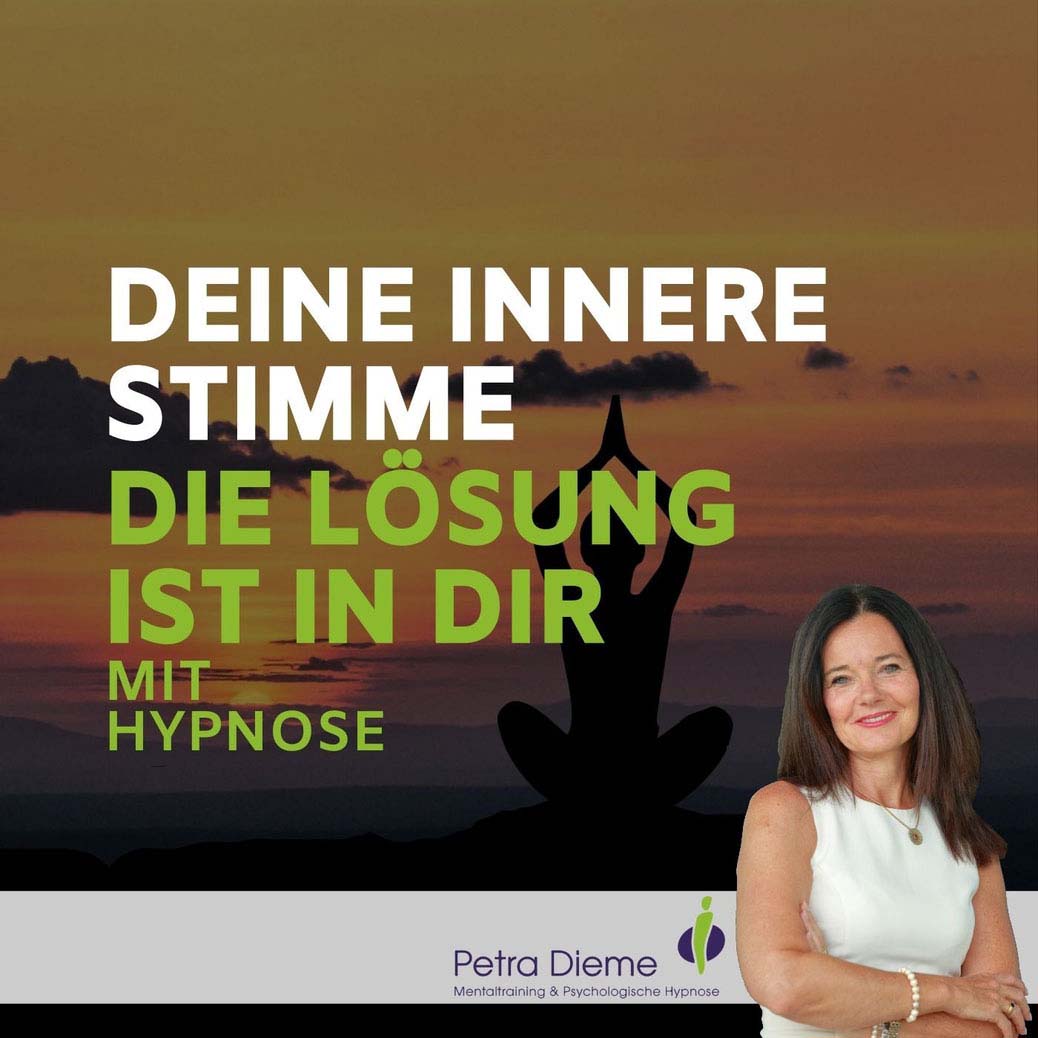 Selbstbewusst Leben – Mentaltraining MP3 von Petra Dieme 12 Selbstfindung Training Cover – Deine innere Stimme, die Lösung ist in dir mit Hypnose