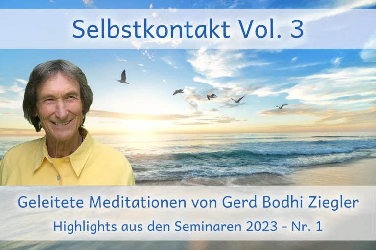 Selbstkontakt Vol. 3 – Geleitete Meditationen von Gerd Bodhi Ziegler
