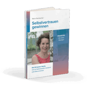 E-Book Cover 'Selbstvertrauen gewinnen' von Maria Staribacher mit Portrait und Praxisteil