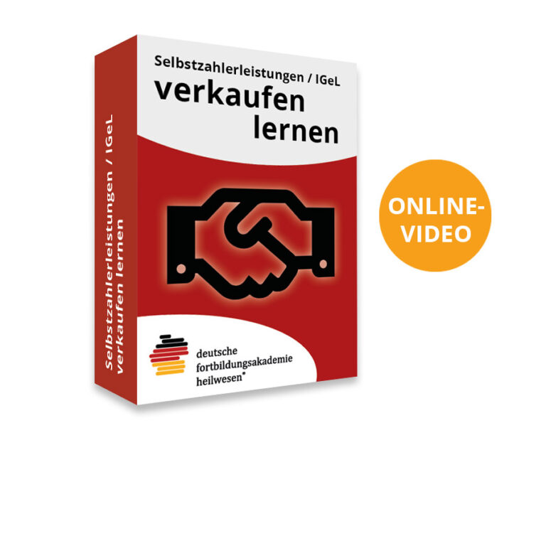 Selbstzahlerleistungen/IGeL verkaufen lernen von Friedrich W. Schmidt
