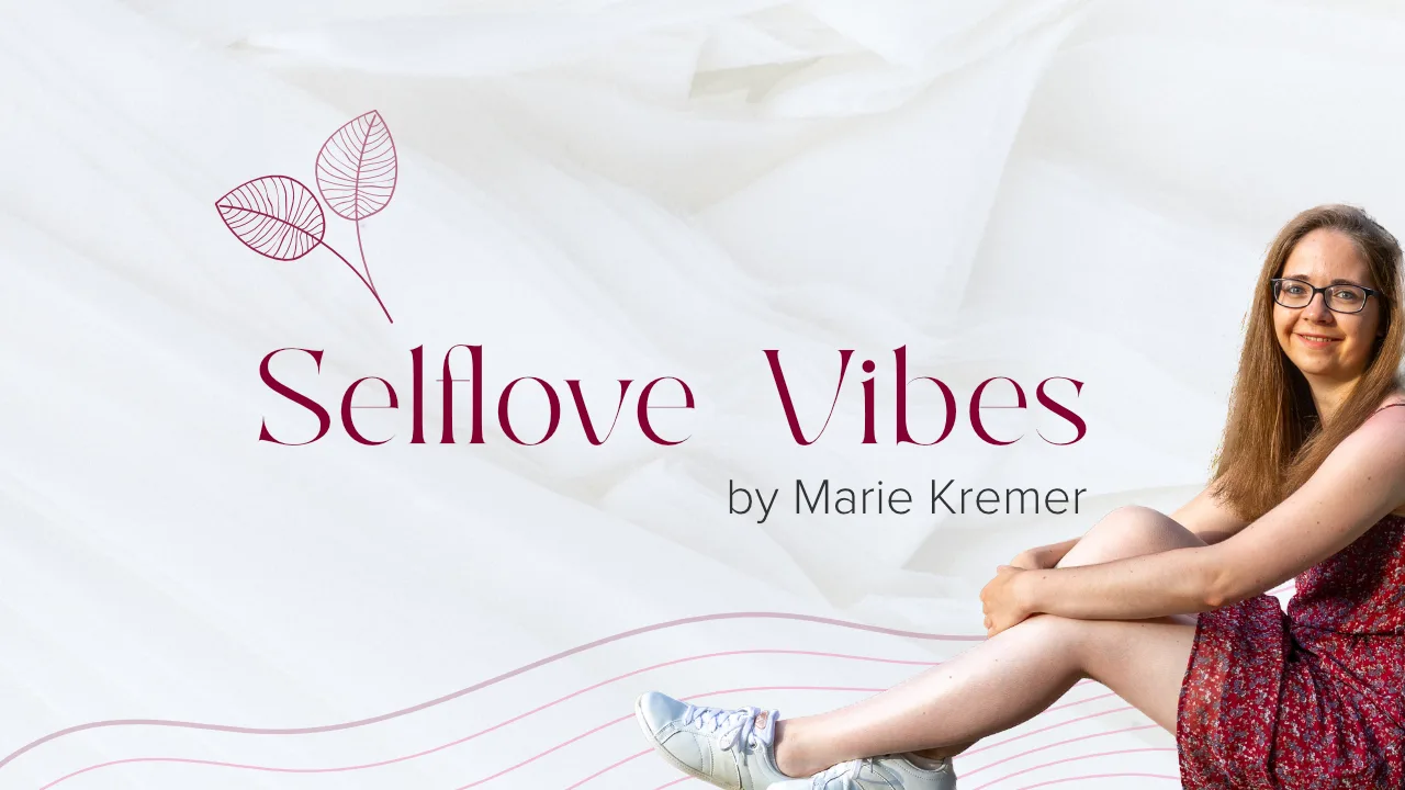 Selflove Vibes – Onlinekurs für mehr Selbstwert von Marie Kremer 1 Selflove Vibes Onlinekurs Hero-Image mit Kurs-Titel und Porträt