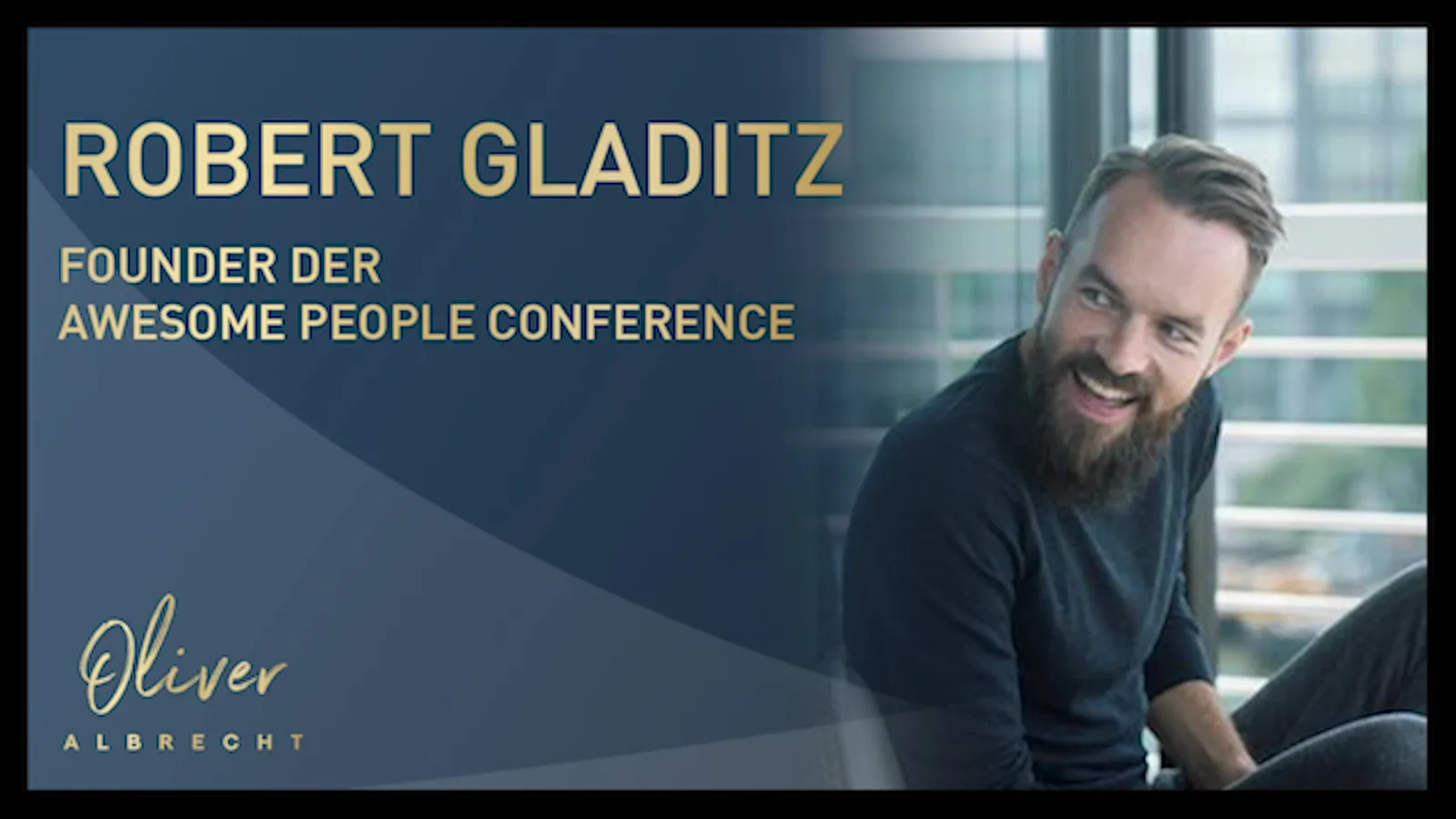 Hermann Scherer im Interview über Oliver Albrecht, Robert Gladitz Awesome People Conference