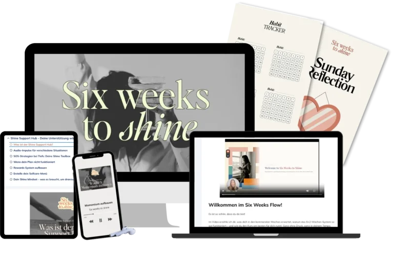 Six Weeks to Shine – Videokurs zu Gewohnheiten