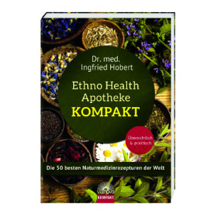 Ethno Health Apotheke Kompakt Buchcover von Dr. med. Ingfried Hobert, 50 Naturheilmittel, grüner Hintergrund mit Kräutern