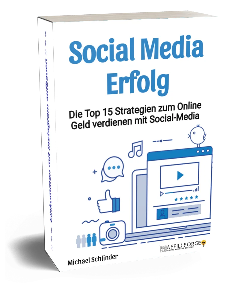 3D Buchcover Social Media Erfolg - Die Top 15 Strategien zum Online Geld verdienen mit Social-Media