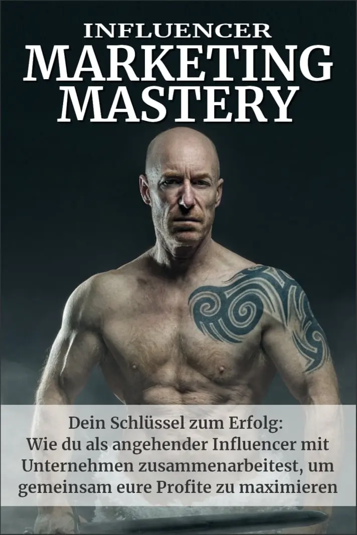Cover Influencer Marketing Mastery mit tätowiertem Mann