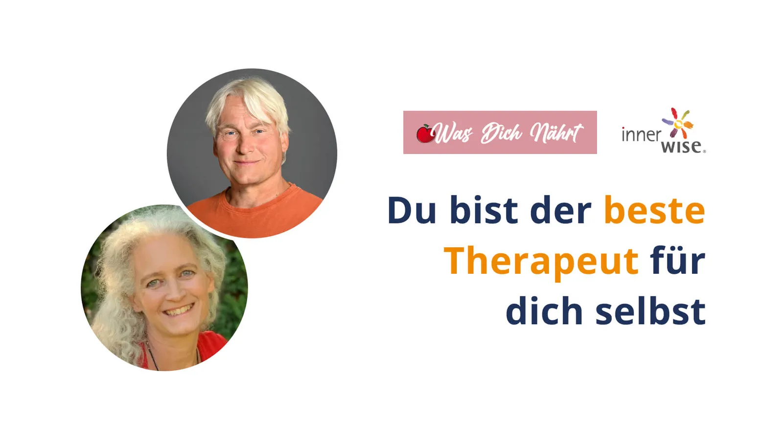Zwei Portraitfotos mit Text, innerwise Logo, Marke Was Dich Nährt