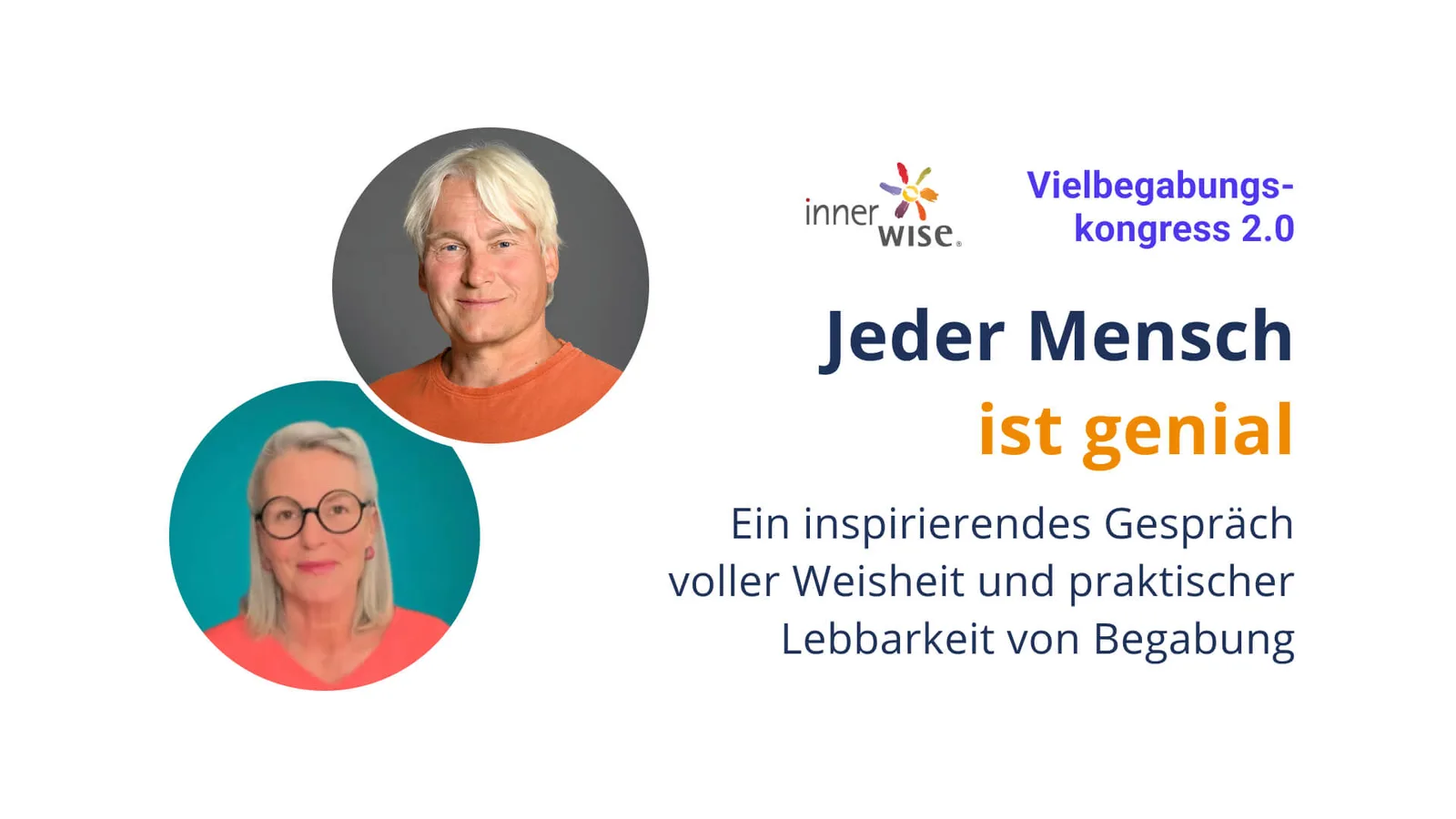 Zwei Portraitfotos, innerwise Logo, Text Vielbegabungskongress 2.0