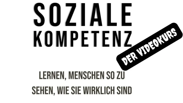 Soziale Kompetenz – Videokurs zur Menschenkenntnis von Moez Dridi