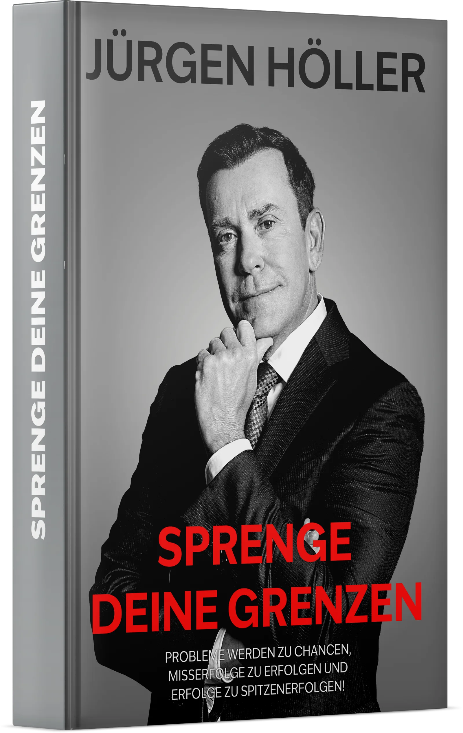 Buchcover Sprenge Deine Grenzen von Jürgen Höller mit Porträtfoto des Autors im schwarzen Anzug