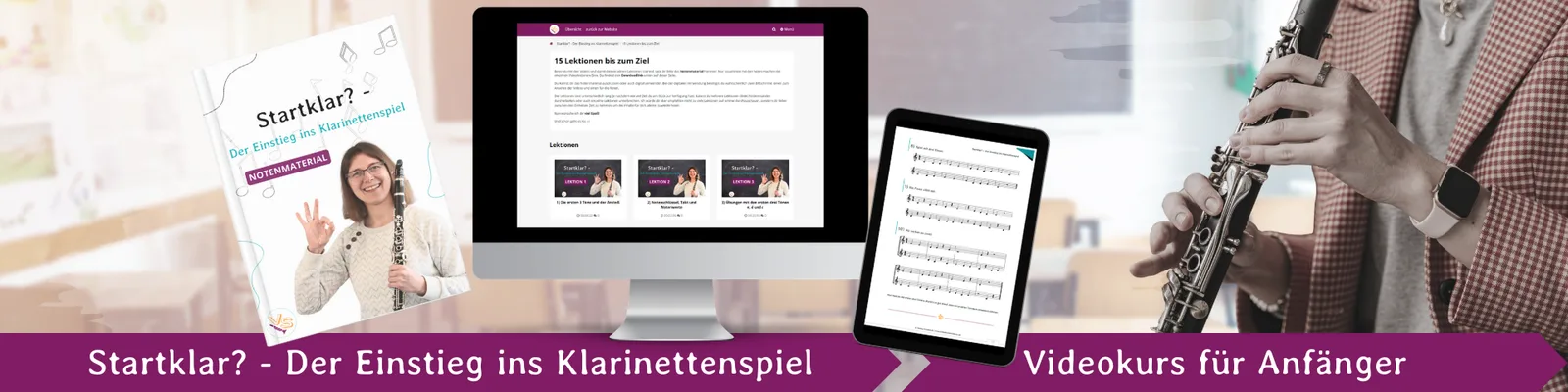 Startklar? – Klarinetten-Videokurs von Verena Schoknecht 2 Hero-Banner mit Klarinettenlehrerin, Notenmaterial und Online-Kursplattform