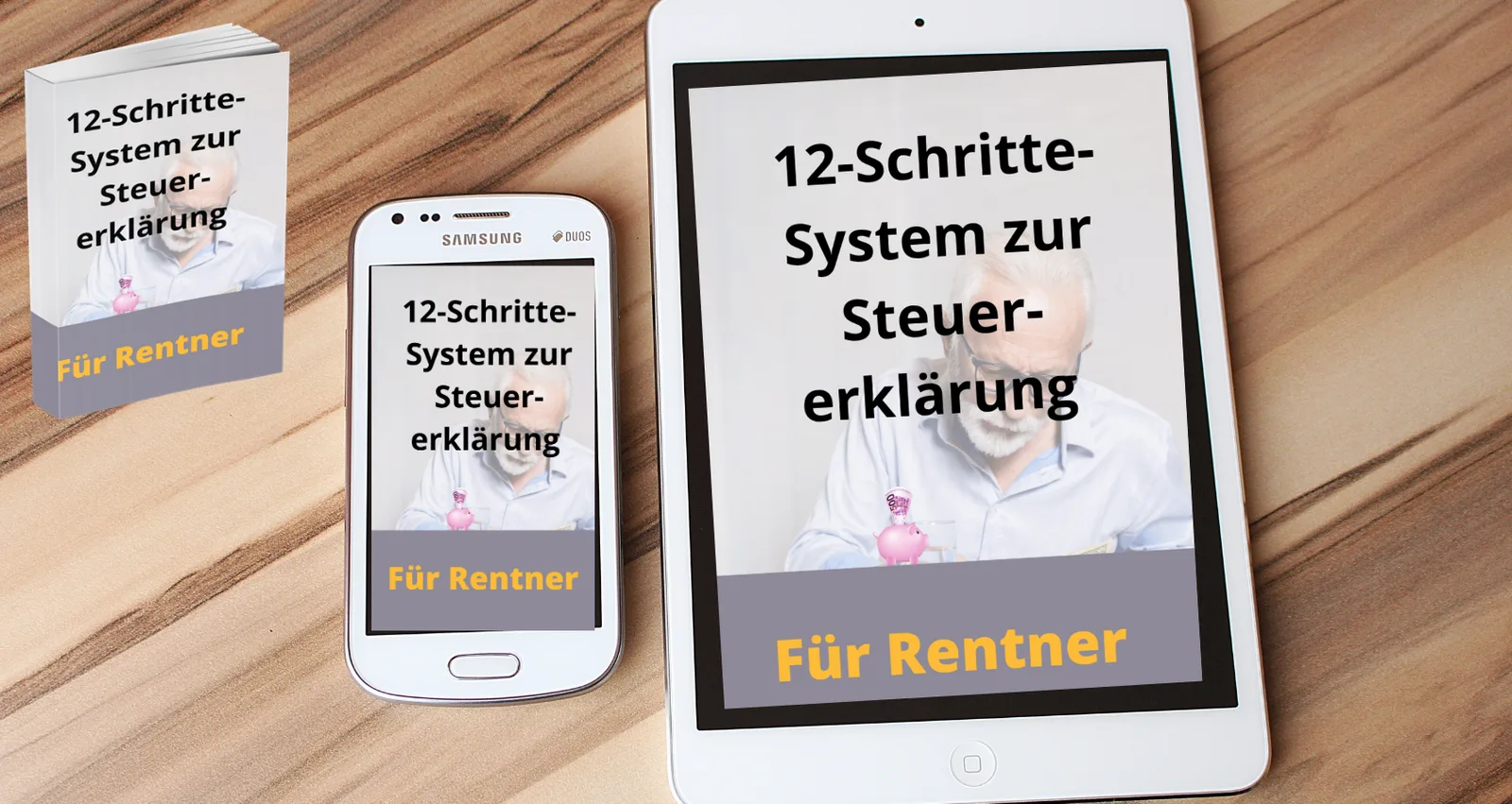 Mockup des E-Books auf Smartphone, Tablet und Printversion auf Holztisch