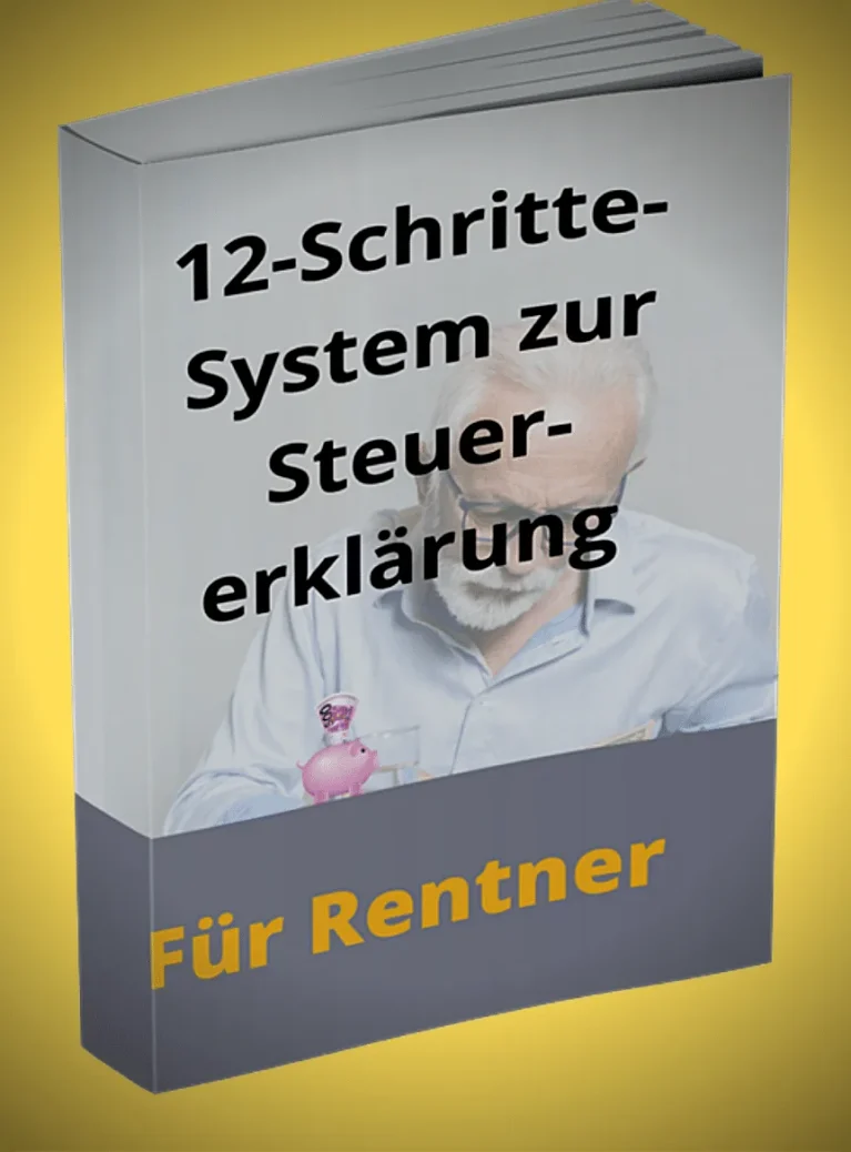 Steuererklärung selber machen – Leitfaden für Rentner von Jutta Martin