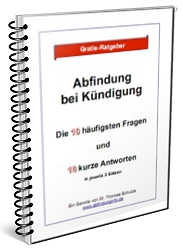 Abfindung bei Kündigung - Die 10 häufigsten Fragen...