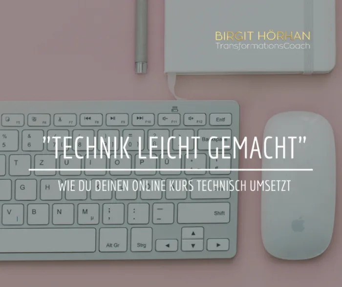 Hero-Bild DIY-Workshop Technik leicht gemacht mit Tastatur, Maus und Branding von Birgit Hörhan TransformationsCoach
