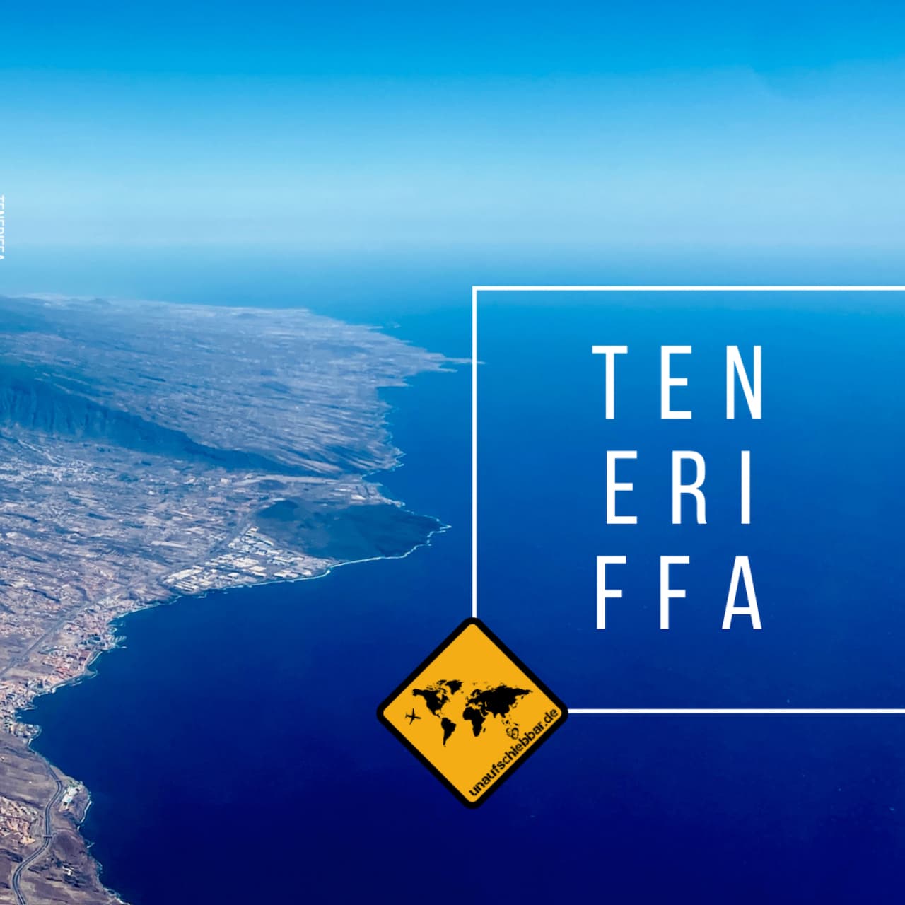Quadratische Cover-Ansicht des Teneriffa Bildbands mit Luftaufnahme und Text TENERIFFA, Welt-Logo unten