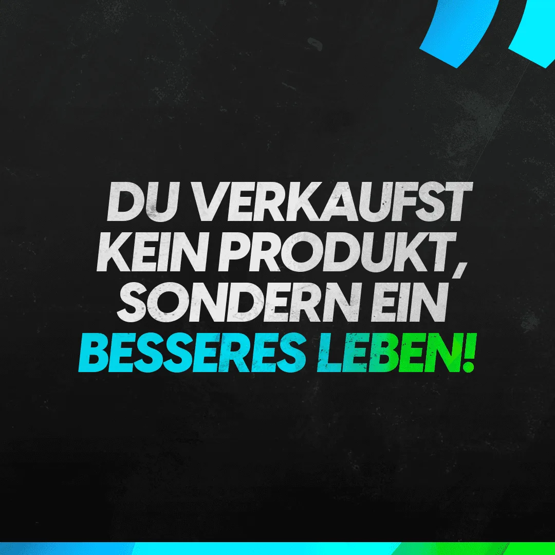 Social Media Post dunkler Hintergrund mit Zitat Du verkaufst kein Produkt sondern ein besseres Leben