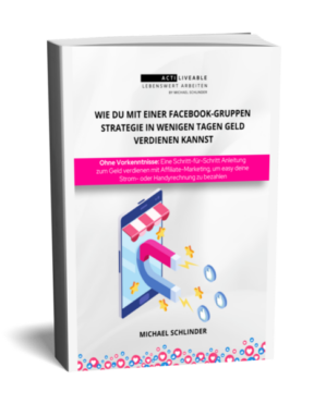 Age Liveable E-Book Cover: Wie du mit einer Facebook-Gruppen Strategie in wenigen Tagen Geld verdienst