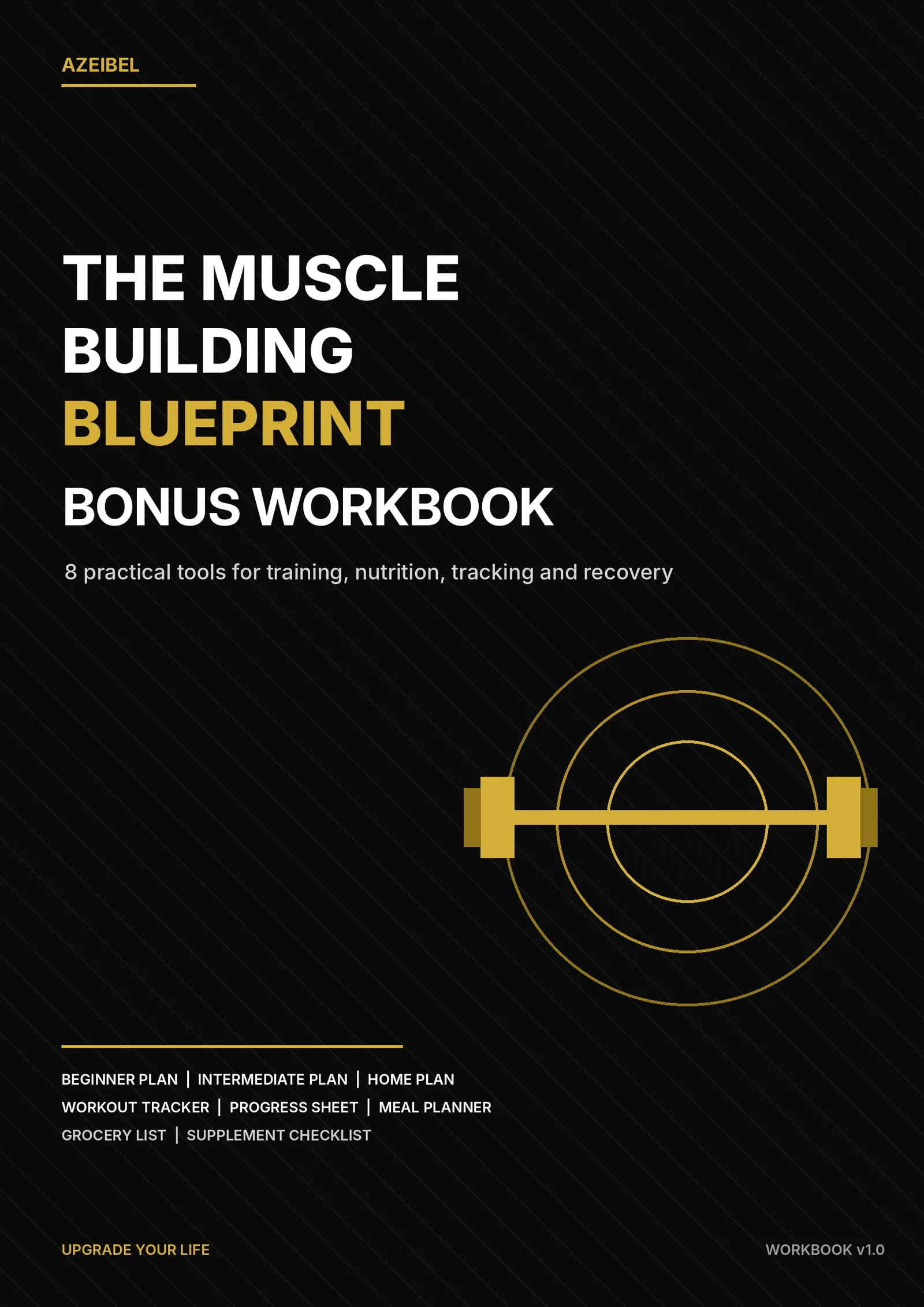 The Muscle Building Blueprint – E-Book zum Muskelaufbau 1 The Muscle Building Blueprint Bonus Workbook Cover mit 8 praktischen Tools