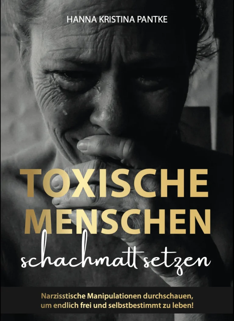 Toxische Menschen schachmatt setzen – Ratgeber gegen Toxiker