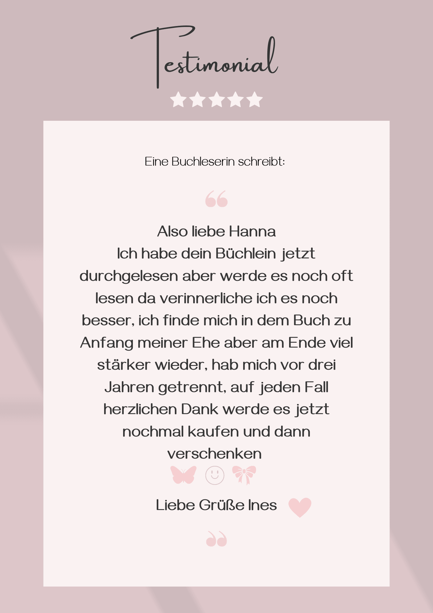 Testimonial von Ines über wiederholtes Lesen und Weitergabe als Geschenk