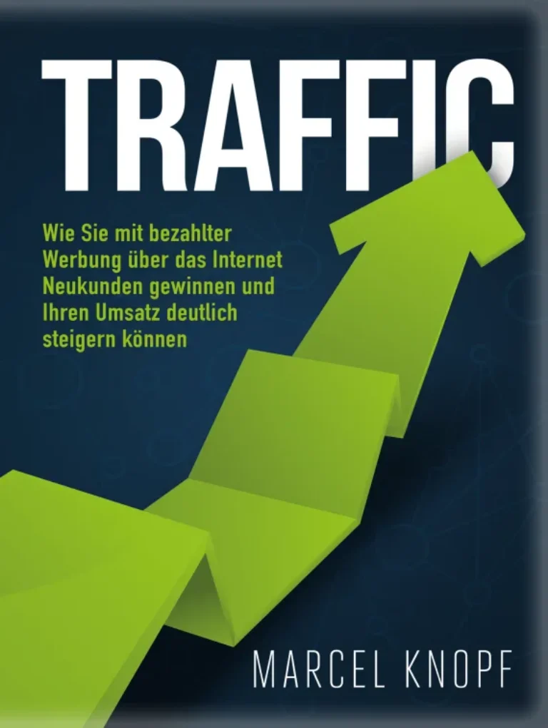 Traffic – Praxisbuch zu Online-Werbung von Marcel Knopf