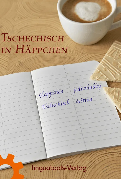 Tschechisch in Häppchen – Sprachlern-E-Book für Einsteiger 8 E-Book Tschechisch in Häppchen Notizbuch mit Vokabeln und Kaffeetasse